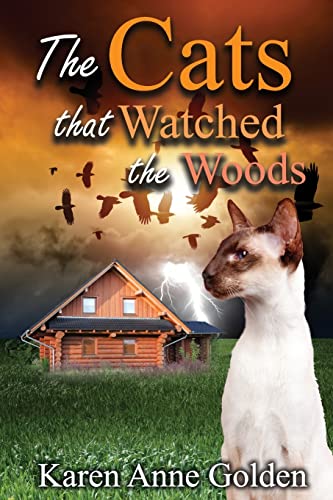 Beispielbild fr The Cats that Watched the Woods (The Cats That Cozy Mystery) zum Verkauf von BooksRun