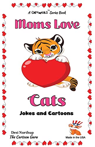 Beispielbild fr Moms Love Cats: Jokes & Cartoons in Black & White zum Verkauf von Lucky's Textbooks