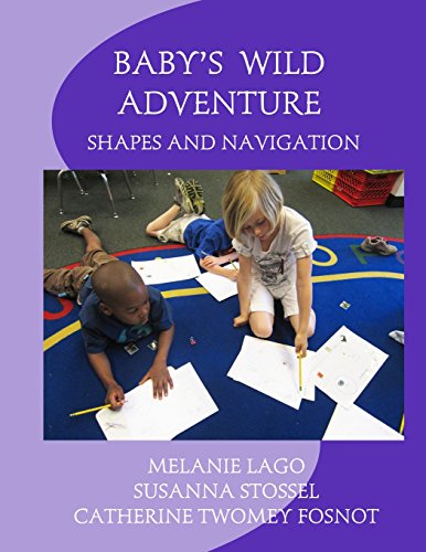 Beispielbild fr Baby's Wild Adventure: Shapes and Navigation zum Verkauf von Wonder Book