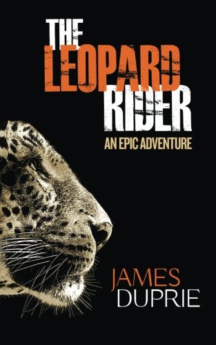 Imagen de archivo de The Leopard Rider: An Epic Adventure a la venta por Revaluation Books