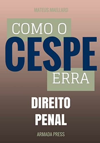 Stock image for Como O Cespe Erra: Direito Penal for sale by THE SAINT BOOKSTORE