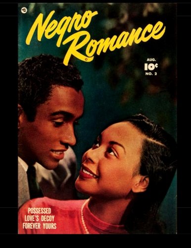 Stock image for Negro Romance #2: 1950's Romance Comic Book for sale by Ergodebooks
