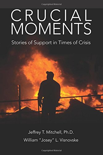 9781508884743: Crucial Moments: Stories of Support in Times of Crisis