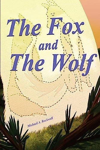 Stock image for The Fox and the Wolf for sale by THE SAINT BOOKSTORE