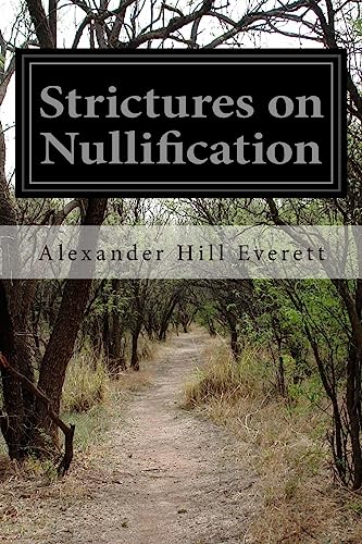 Stock image for Strictures on Nullification for sale by THE SAINT BOOKSTORE