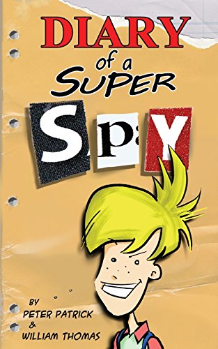 Imagen de archivo de Diary of a Super Spy (Diary of a Sixth Grade Super Spy) a la venta por Gulf Coast Books