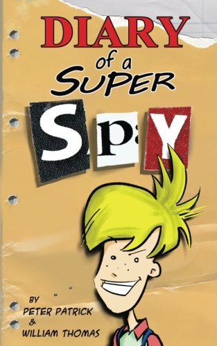 9781508892892: Diary of a Super Spy
