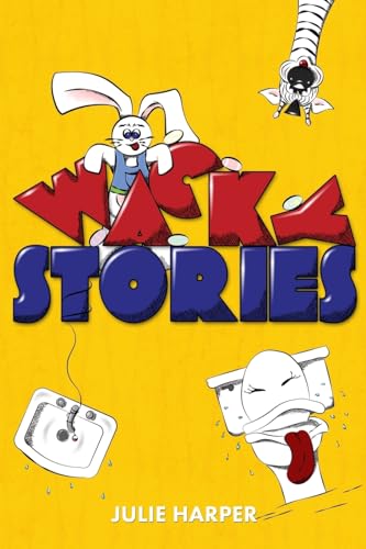 Imagen de archivo de Wacky Stories (10 Short Stories for Kids) a la venta por ThriftBooks-Atlanta