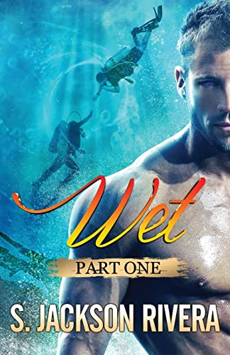 Beispielbild fr Wet: Part 1 zum Verkauf von Jenson Books Inc