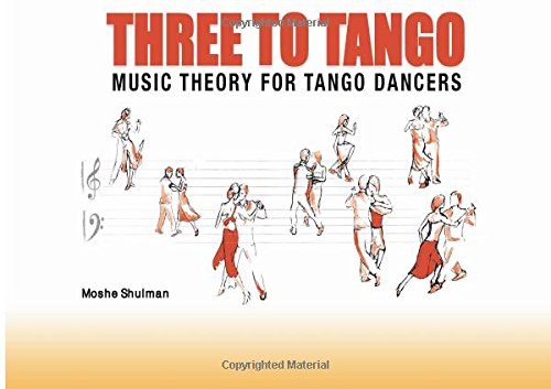 Beispielbild fr Three to Tango: Basic Music Theory for Tango Dancers zum Verkauf von Revaluation Books