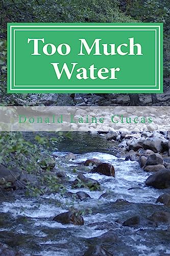 Stock image for Too Much Water: Stories of Flooding in California for sale by Lucky's Textbooks