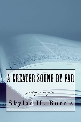 Stock image for A Greater Sound By Far for sale by THE SAINT BOOKSTORE