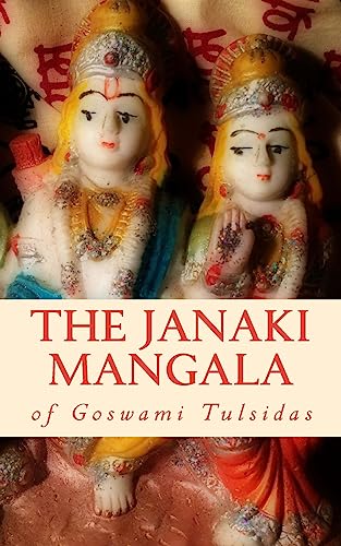 Stock image for The Janaki Mangala of Goswami Tulsidas for sale by Wonder Book