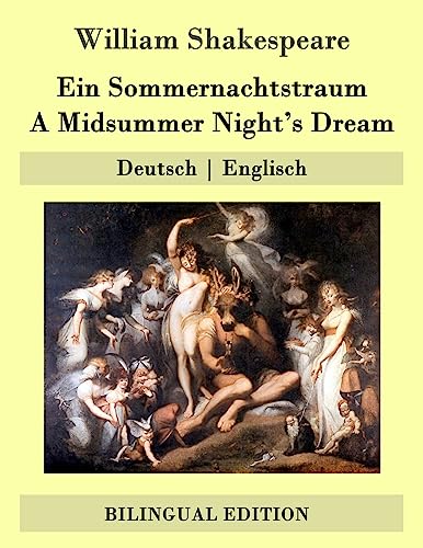 Beispielbild fr Ein Sommernachtstraum / A Midsummer Night's Dream: Deutsch | Englisch (German Edition) zum Verkauf von Lucky's Textbooks