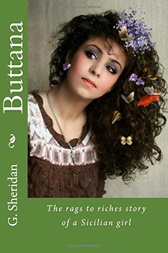 9781508919902: Buttana: The rags to riches story of a Sicilian girl