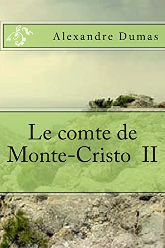 9781508922063: Le comte de Monte-Cristo II