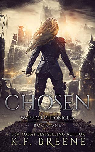 Imagen de archivo de Chosen (Warrior Chronicles #1): Volume 1 (The Warrior Chronicles) a la venta por WorldofBooks