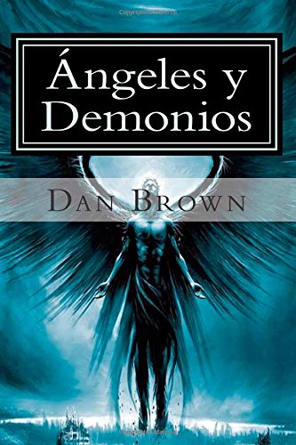 9781508924807: Angeles y Demonios (Spanish Edition)