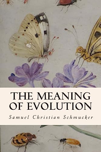 Beispielbild fr The Meaning of Evolution zum Verkauf von THE SAINT BOOKSTORE