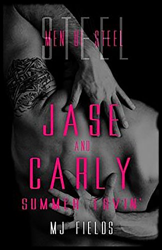9781508932406: Jase and Carly: Summer Lovin' (Men of Steel)