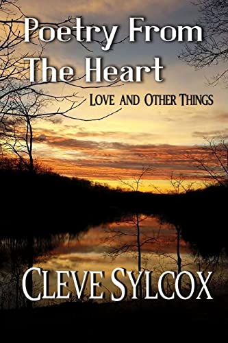 9781508933533: Poetry From The Heart: Love and Other Things