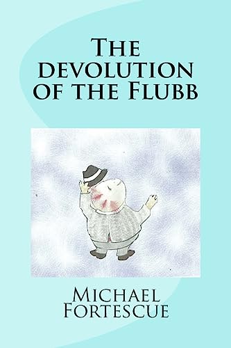 Stock image for The devolution of the Flubb for sale by THE SAINT BOOKSTORE