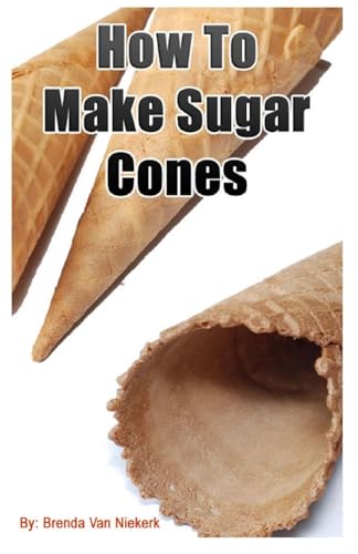 Stock image for How To Make Sugar Cones for sale by Save With Sam