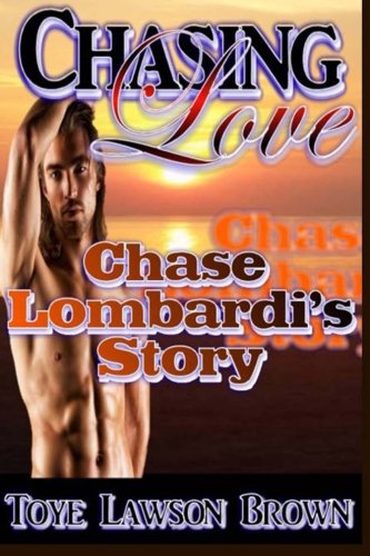Beispielbild fr Chasing Love: Chase Lombardi's Story zum Verkauf von THE SAINT BOOKSTORE