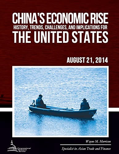 Stock image for China?s Economic Rise: History, Trends, Challenges, and Implications for the United States for sale by Lucky's Textbooks
