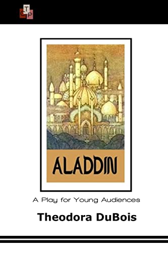 Stock image for Aladdin: A Play for Young Audiences for sale by THE SAINT BOOKSTORE