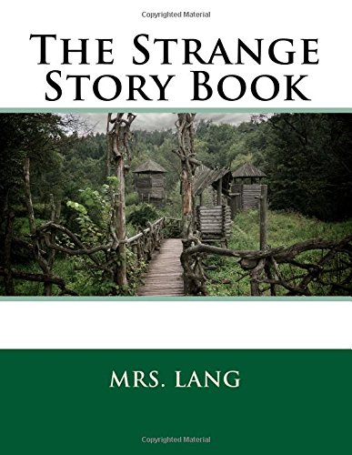 9781508953906: The Strange Story Book