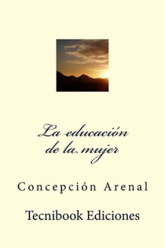 Imagen de archivo de La Educacion de La Mujer a la venta por THE SAINT BOOKSTORE