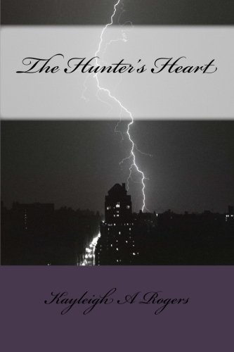 9781508956587: The Hunter's Heart