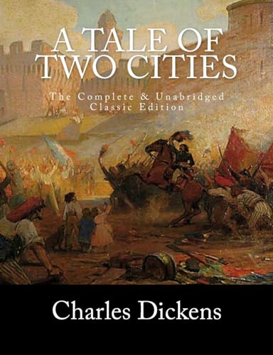 Beispielbild fr A Tale of Two Cities The Complete & Unabridged Classic Edition zum Verkauf von Revaluation Books