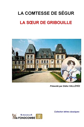9781508969433: La soeur de Gribouille