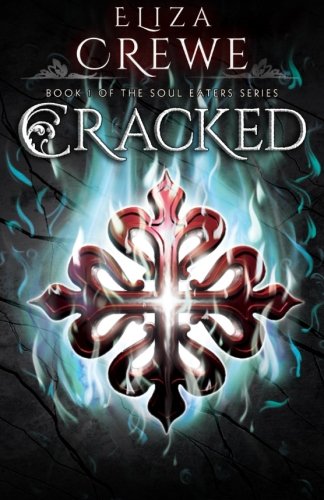 9781508969815: Cracked: Volume 1 (The Soul Eaters)