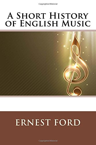 9781508971290: A Short History of English Music