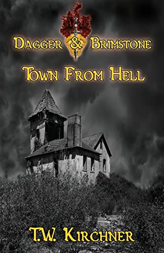 Imagen de archivo de Town from Hell (Dagger & Brimstone) a la venta por Lucky's Textbooks