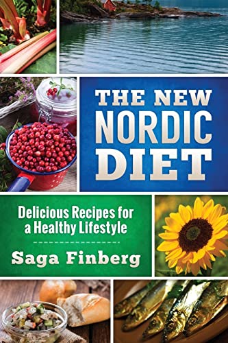 9781508985105: The New Nordic Diet: Delicious Recipes for a Healthy Lifestyle: Volume 2