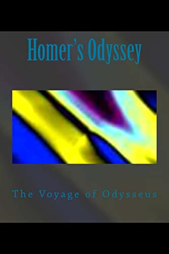 9781508988007: Homer's Odyssey: The Voyage of Odysseus