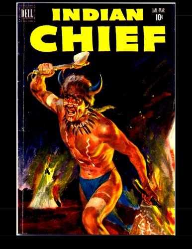 Stock image for Indian Chief #5: Golden Age western - Frontier 1952 for sale by Revaluation Books