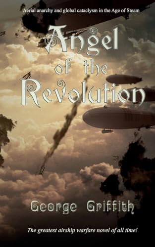 9781508989714: Angel of the Revolution: A Tale of the Coming Terror