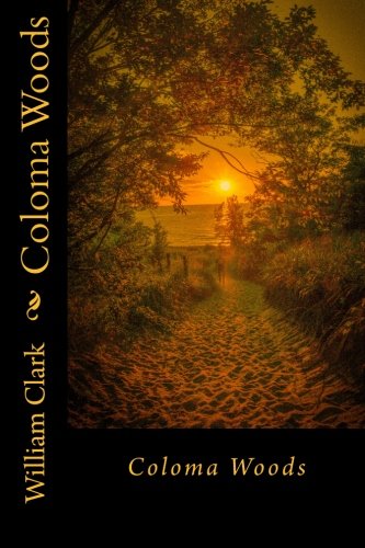 Stock image for Coloma Woods for sale by Better World Books