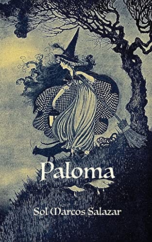 Stock image for Paloma: Finalista Premio Lazarillo 2012 (La magia de Idria) (Spanish Edition) for sale by Lucky's Textbooks