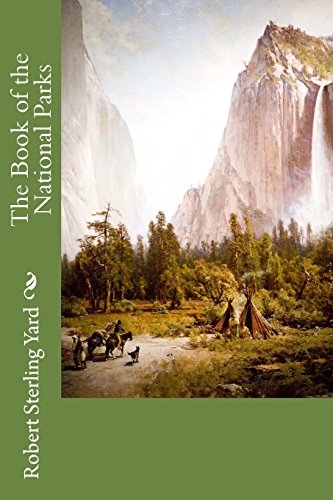 Beispielbild fr The Book of the National Parks zum Verkauf von Revaluation Books