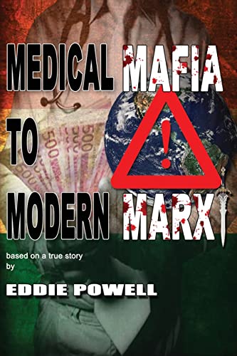 Beispielbild fr Medical Mafia To Modern Marx zum Verkauf von Buchpark