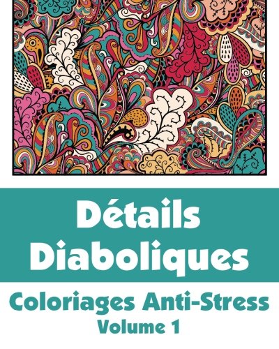 9781509100248: Dtails Diaboliques - Coloriages Anti-Stress (Volume 1) (Livres de Coloriage Fun Artistique)