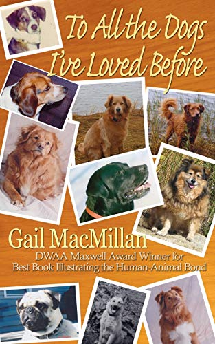 Beispielbild fr To All the Dogs I've Loved Before zum Verkauf von arcfoundationthriftstore