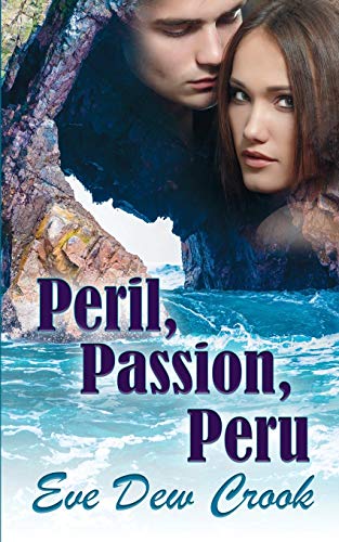 Stock image for Peril, Passion, Peru for sale by Chiron Media
