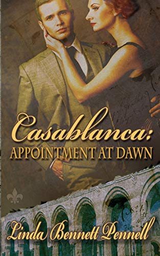 Beispielbild fr Casablanca: Appointment at Dawn zum Verkauf von SecondSale